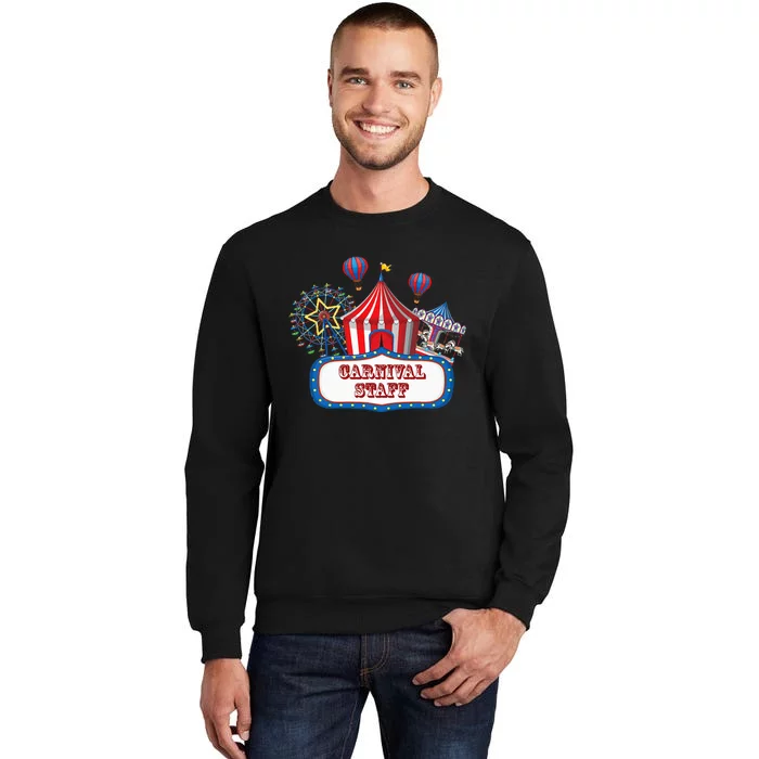 Carnival Staff For Circus Event Staff & Ringmaster Lover Sweatshirt