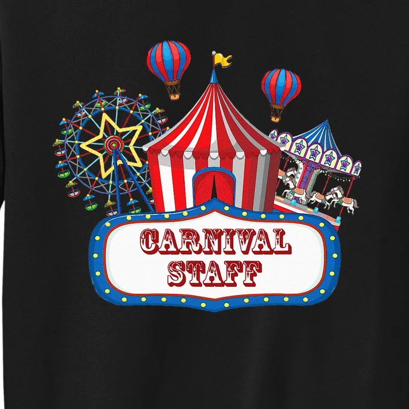 Carnival Staff For Circus Event Staff & Ringmaster Lover Sweatshirt