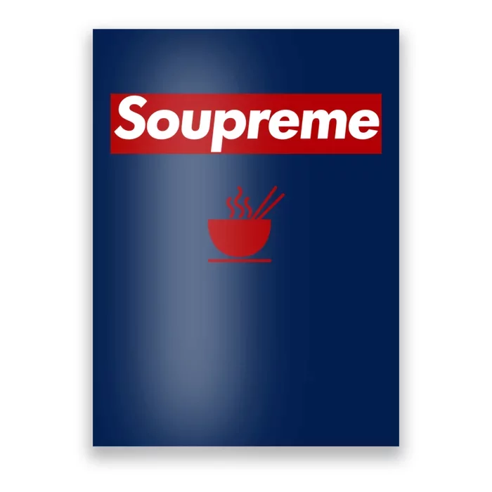 Charles Soupreme Funny Soupreme Poster