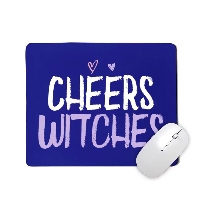 Colored Saying Funny Cheers Witches Saying Joke Gift Mousepad