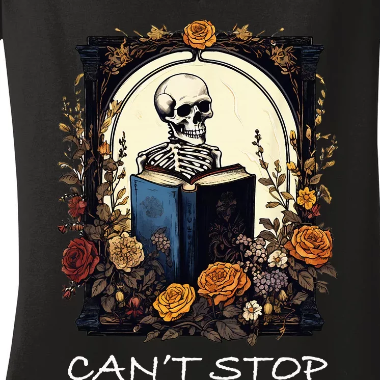 Can't Stop Floral Skeleton Reading Bookworm Reader Funny Women's V-Neck T-Shirt