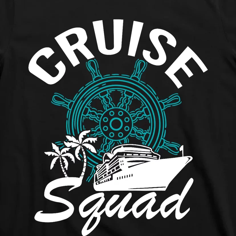 Cruise Squad Family Matching Cruise Trip Vacation Designs T-Shirt