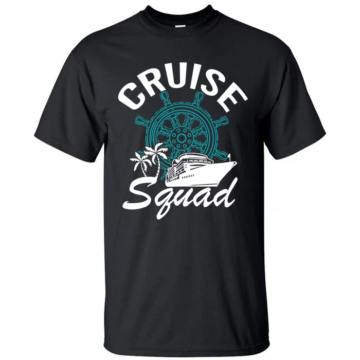 Cruise Squad Family Matching Cruise Trip Vacation Designs Tall T-Shirt