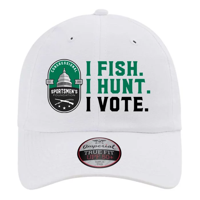 Congressional SportsmenS Foundation I Fish I Hunt I Vote The Original Performance Cap