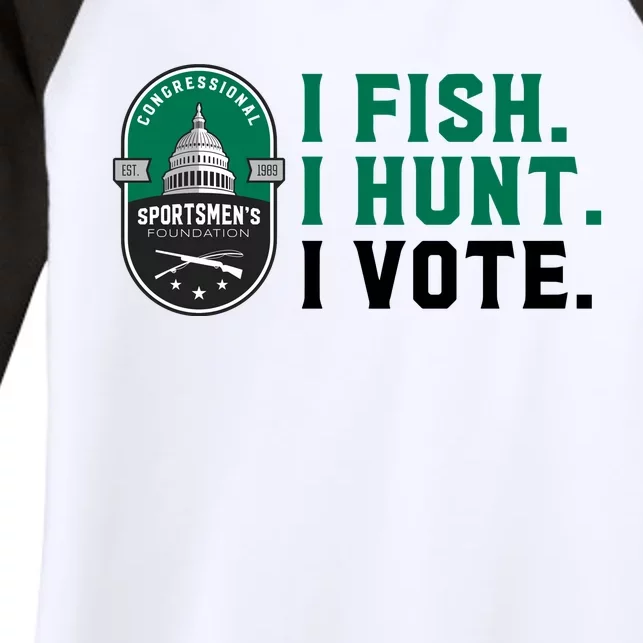 Congressional SportsmenS Foundation I Fish I Hunt I Vote Women's Tri-Blend 3/4-Sleeve Raglan Shirt