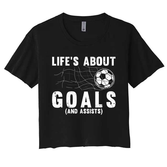 Cool Soccer For Soccer Lovers Player Football Goal Women's Crop Top Tee