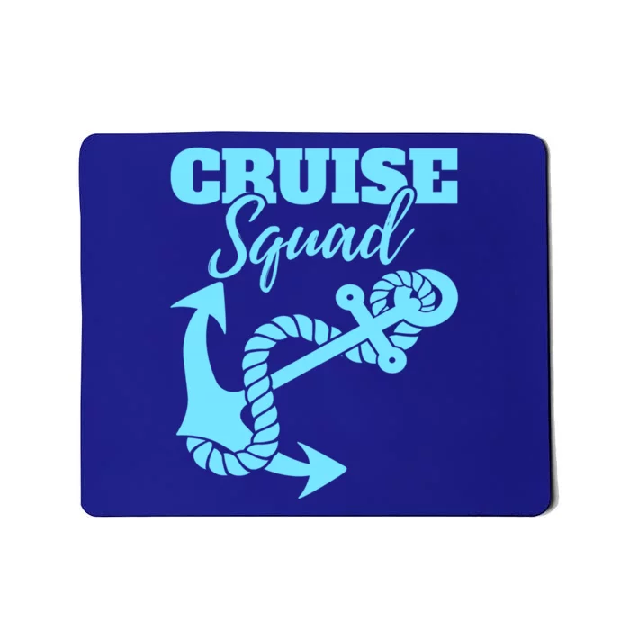 Cruise Squad Family Friends Matching Meaningful Gift Mousepad