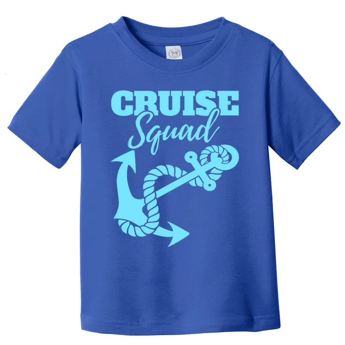 Cruise Squad Family Friends Matching Meaningful Gift Toddler T-Shirt