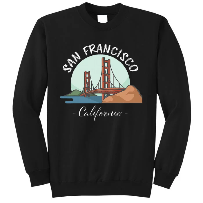 California San Francisco Gift Golden Gate Bridge Souvenir Tall Sweatshirt