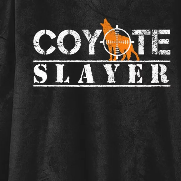 Coyote Slayer Funny Hunting For Coyote Hunters Hooded Wearable Blanket