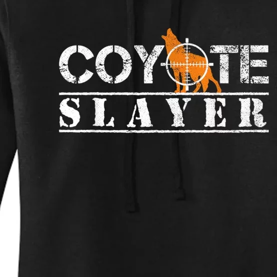 Coyote Slayer Funny Hunting For Coyote Hunters Women's Pullover Hoodie