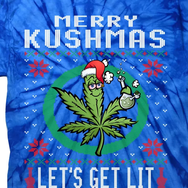 Cannabis Stoner Gift Marijuana Ugly Christmas Let's Get Lit Meaningful Gift Tie-Dye T-Shirt