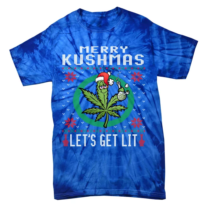 Cannabis Stoner Gift Marijuana Ugly Christmas Let's Get Lit Meaningful Gift Tie-Dye T-Shirt