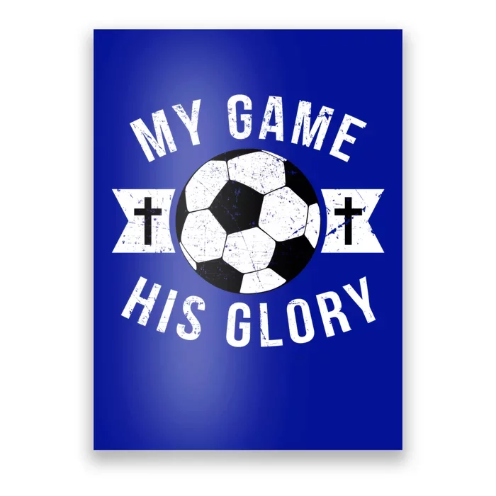 Christian Soccer Gifts Sayings Phrases Cross Poster