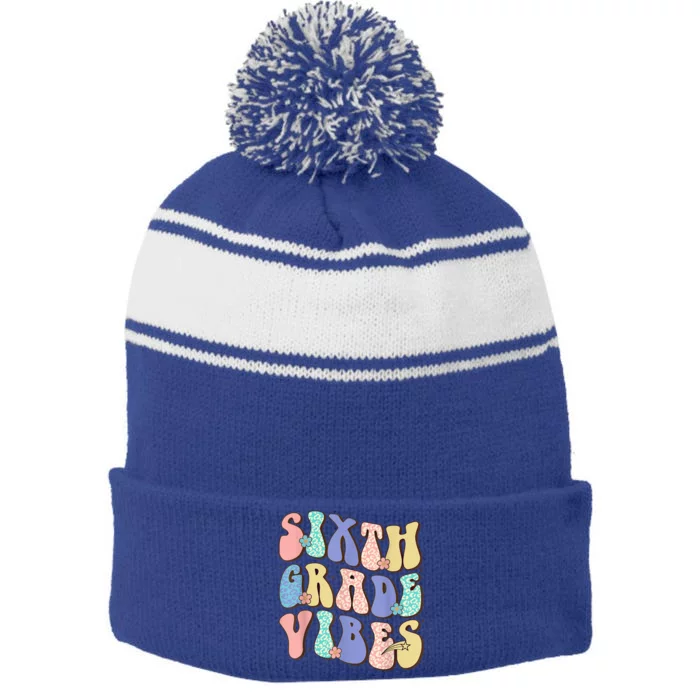 Cute Sixth Grade Vibes Student Teacher Back To School Cool Gift Stripe Pom Pom Beanie