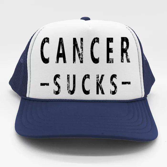 Cancer Sucks Gift Hooded Cancer Gift Trucker Hat