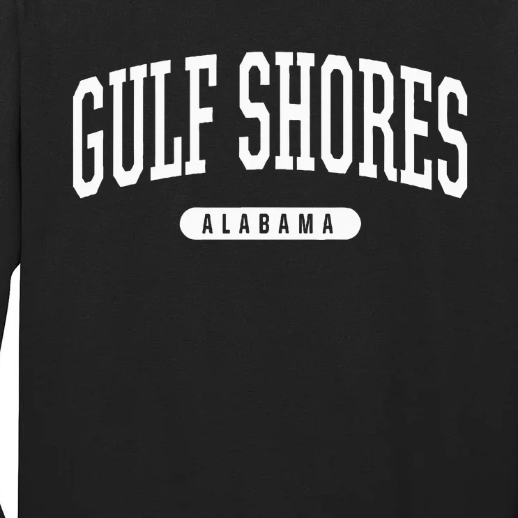 College Style Gulf Shores Alabama Souvenir Gift Tall Long Sleeve T-Shirt