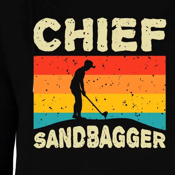 Chief Sandbagger Gag Golf Womens Funnel Neck Pullover Hood