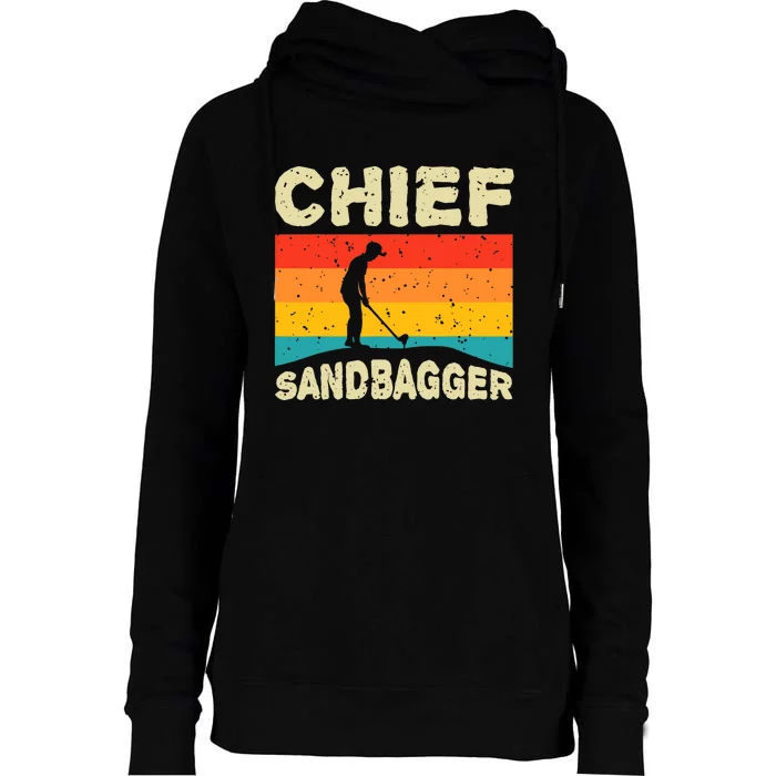 Chief Sandbagger Gag Golf Womens Funnel Neck Pullover Hood