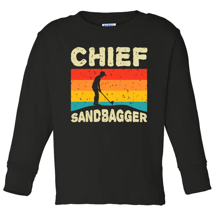 Chief Sandbagger Gag Golf Toddler Long Sleeve Shirt