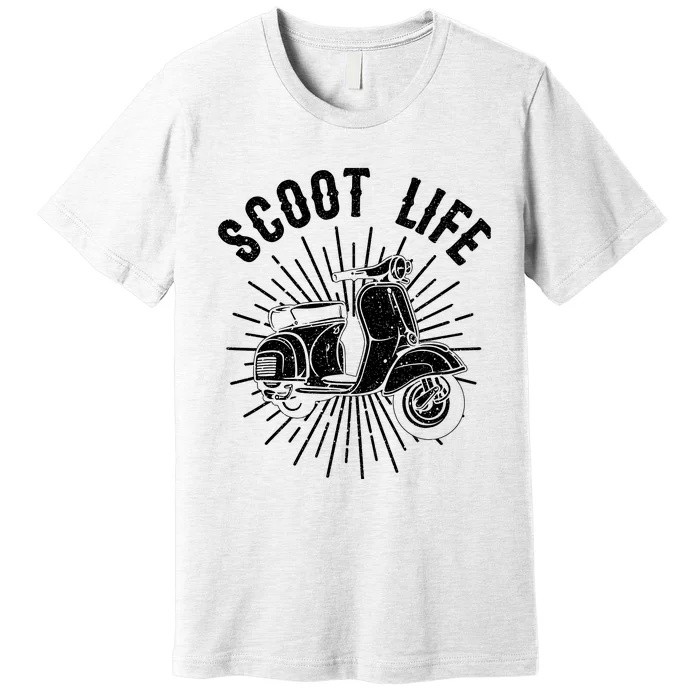 Cool Scooter Gift For Funny Scoot Life Motor Rider Premium T-Shirt