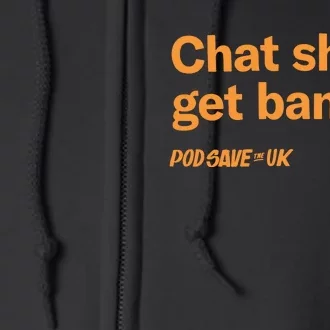 Chat Shit Get Banged Full Zip Hoodie