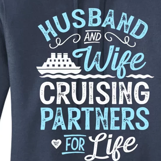 Cruise Ship Gift Husband And Wife Cruising Partners For Life Women's Pullover Hoodie