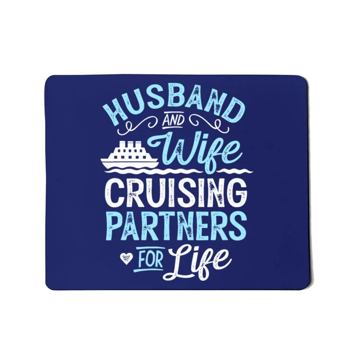 Cruise Ship Gift Husband And Wife Cruising Partners For Life Mousepad