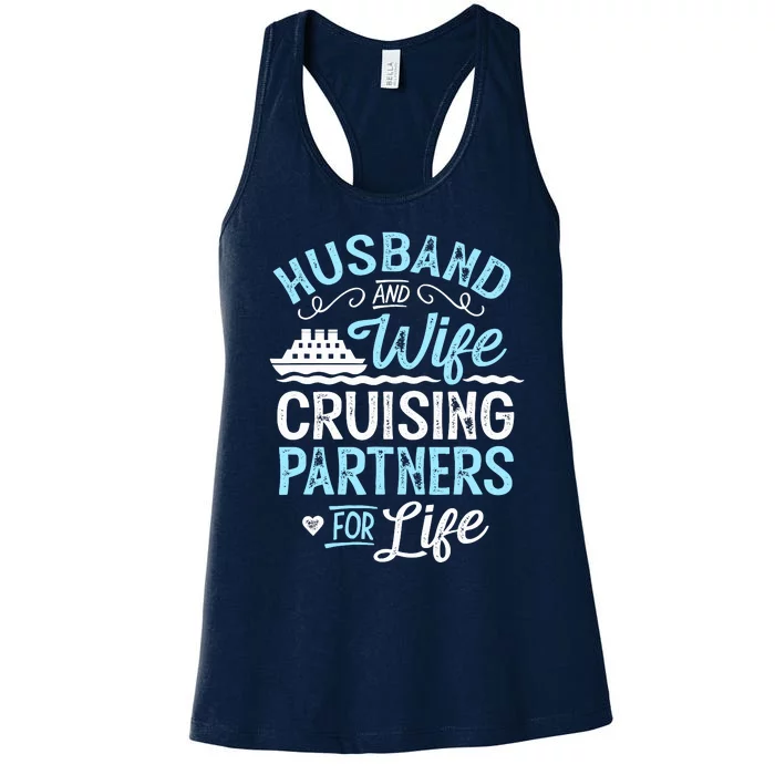 Cruise Ship Gift Husband And Wife Cruising Partners For Life Women's Racerback Tank