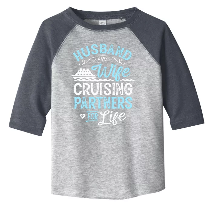 Cruise Ship Gift Husband And Wife Cruising Partners For Life Toddler Fine Jersey T-Shirt