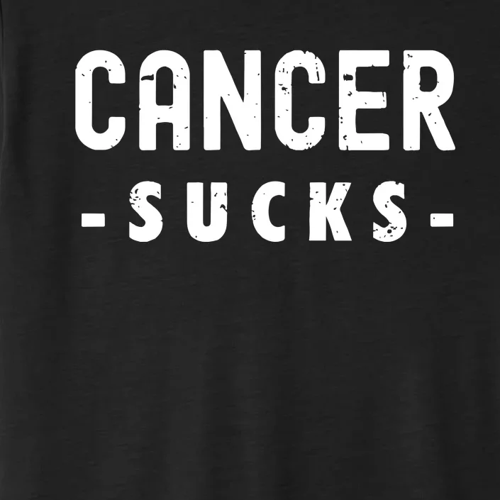 Cancer Sucks Gift Hooded Cancer Gift ChromaSoft Performance T-Shirt