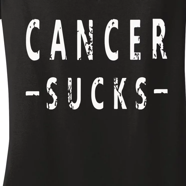 Cancer Sucks Gift Hooded Cancer Gift Women's V-Neck T-Shirt