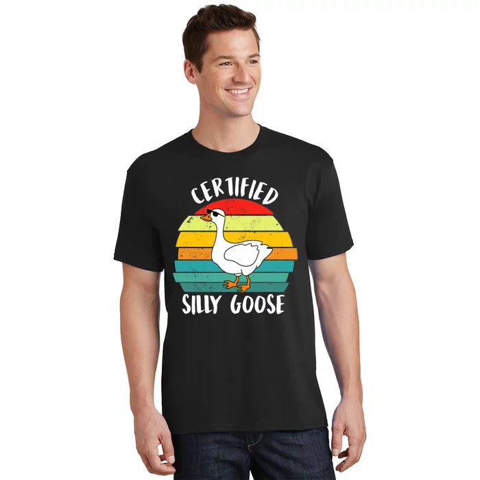 Certified Silly Goose Funny Goose Lover Farmer Farm Life T-Shirt