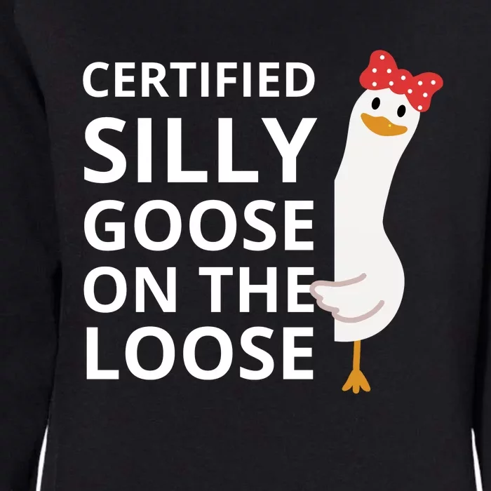 Certified Silly Goose On The Loose Womens California Wash Sweatshirt