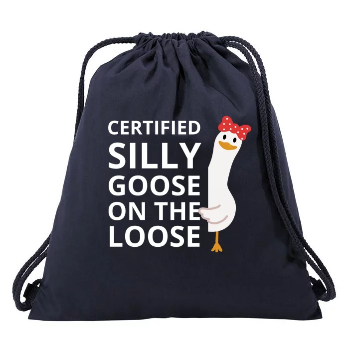 Certified Silly Goose On The Loose Drawstring Bag