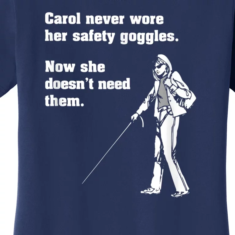 Carol Safety Goggles Funny Science Chemistry Women's T-Shirt