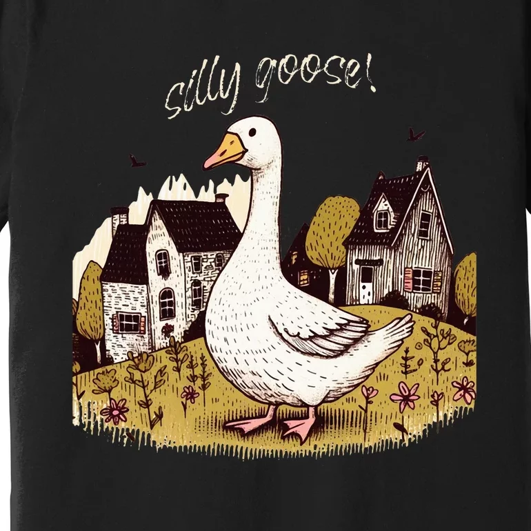 Cute Silly Goose Gift for Her Funny Goose Trendy Premium T-Shirt