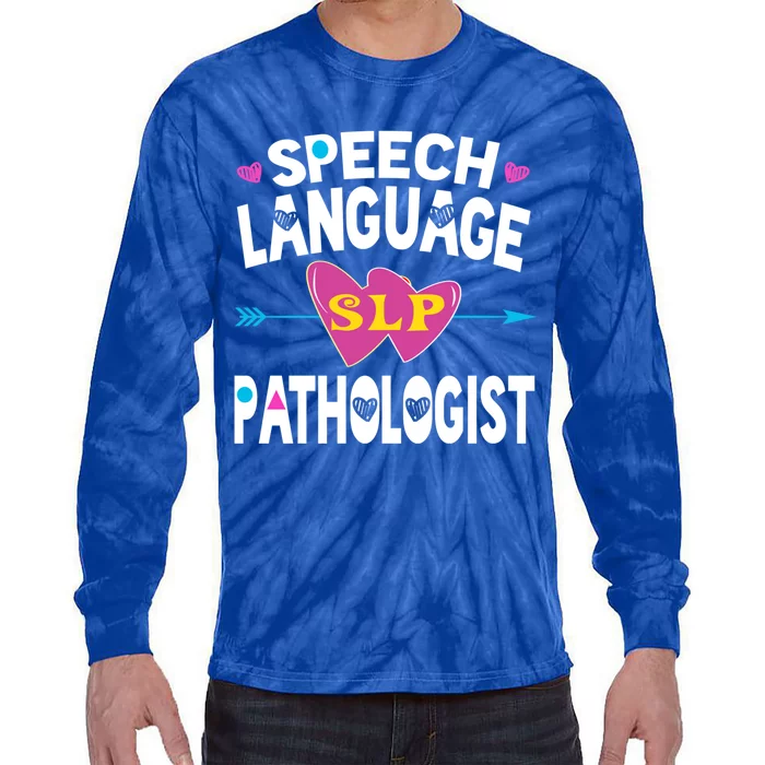 Cute Slp Gift Speech Language Pathologist Funny Gift Therapy Gift Tie-Dye Long Sleeve Shirt