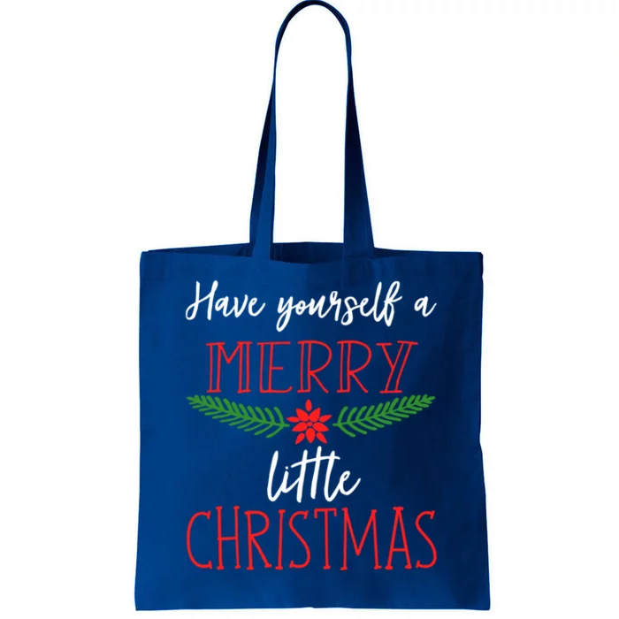 Christmas Song Gift Have Yourself A Merry Little Christmas Gift Tote Bag