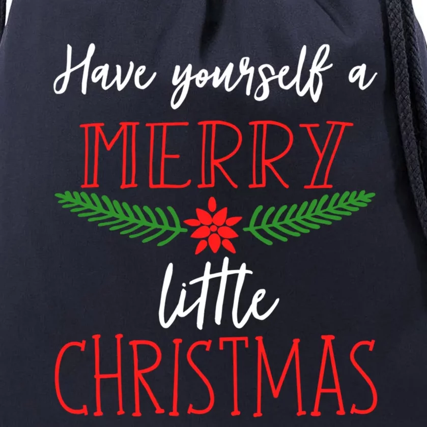 Christmas Song Gift Have Yourself A Merry Little Christmas Gift Drawstring Bag