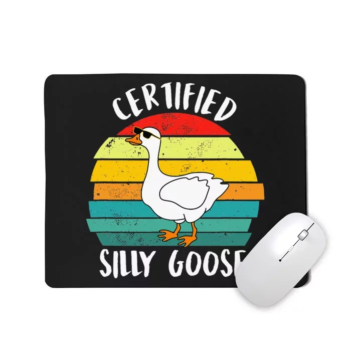 Certified Silly Goose Funny Goose Lover Farmer Farm Life Mousepad