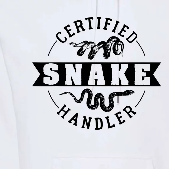 Certified Snake Handler Premium Hoodie