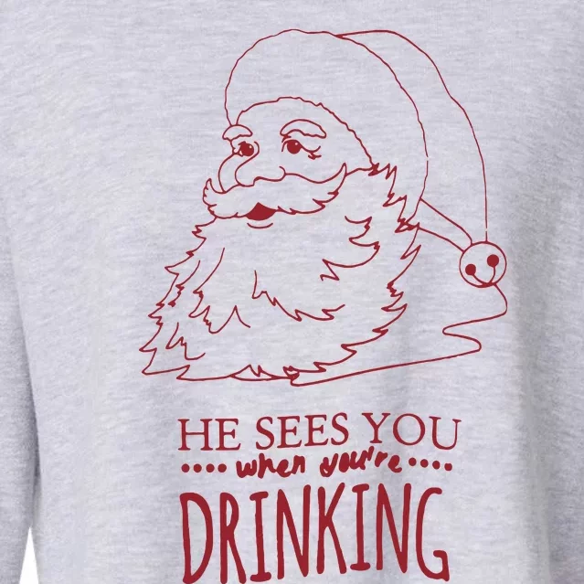 Christmas Santa He Sees You When Youre Drinking Cropped Pullover Crew