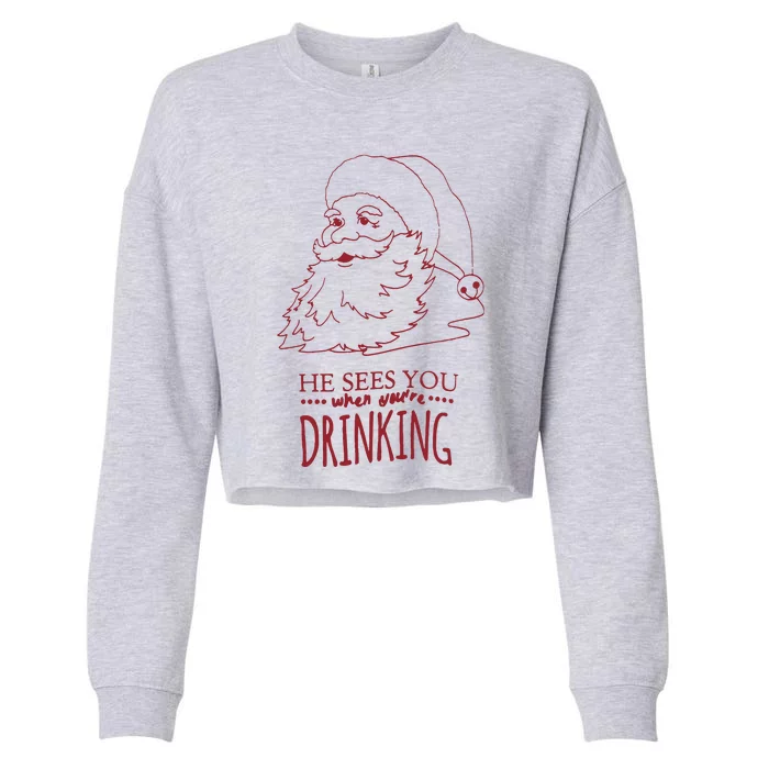 Christmas Santa He Sees You When Youre Drinking Cropped Pullover Crew