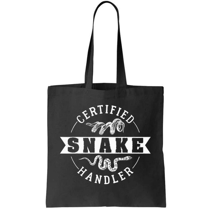 Certified Snake Handler Tote Bag