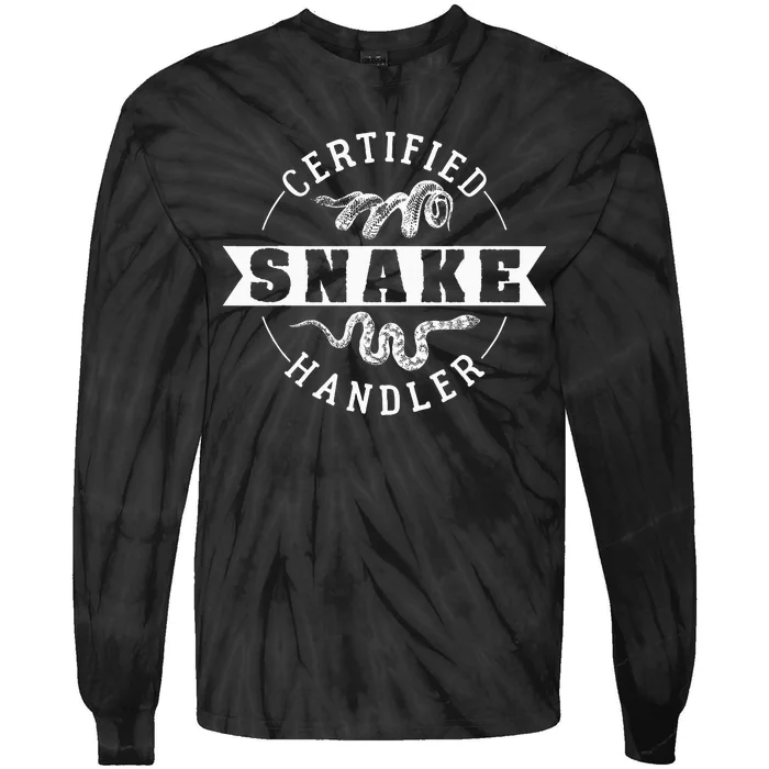 Certified Snake Handler Tie-Dye Long Sleeve Shirt