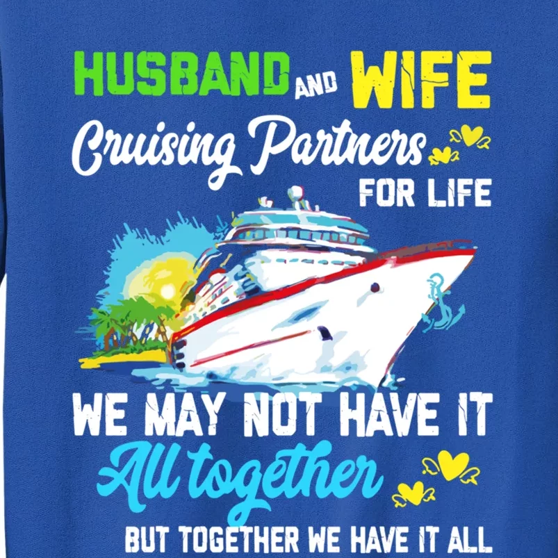 Cruise Ship Husband And Wife Cruising Partners For Life Cool Gift Sweatshirt