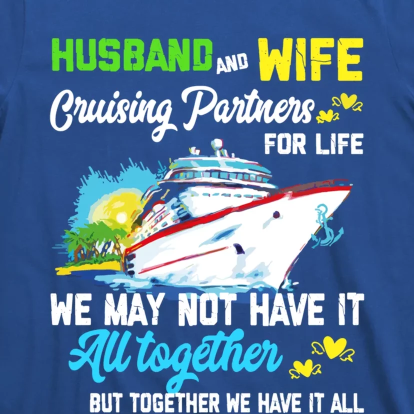 Cruise Ship Husband And Wife Cruising Partners For Life Cool Gift T-Shirt