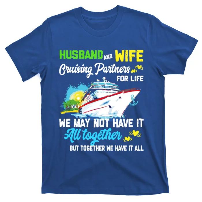 Cruise Ship Husband And Wife Cruising Partners For Life Cool Gift T-Shirt