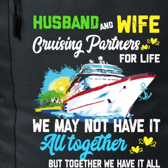 Cruise Ship Husband And Wife Cruising Partners For Life Cool Gift Daily Commute Backpack